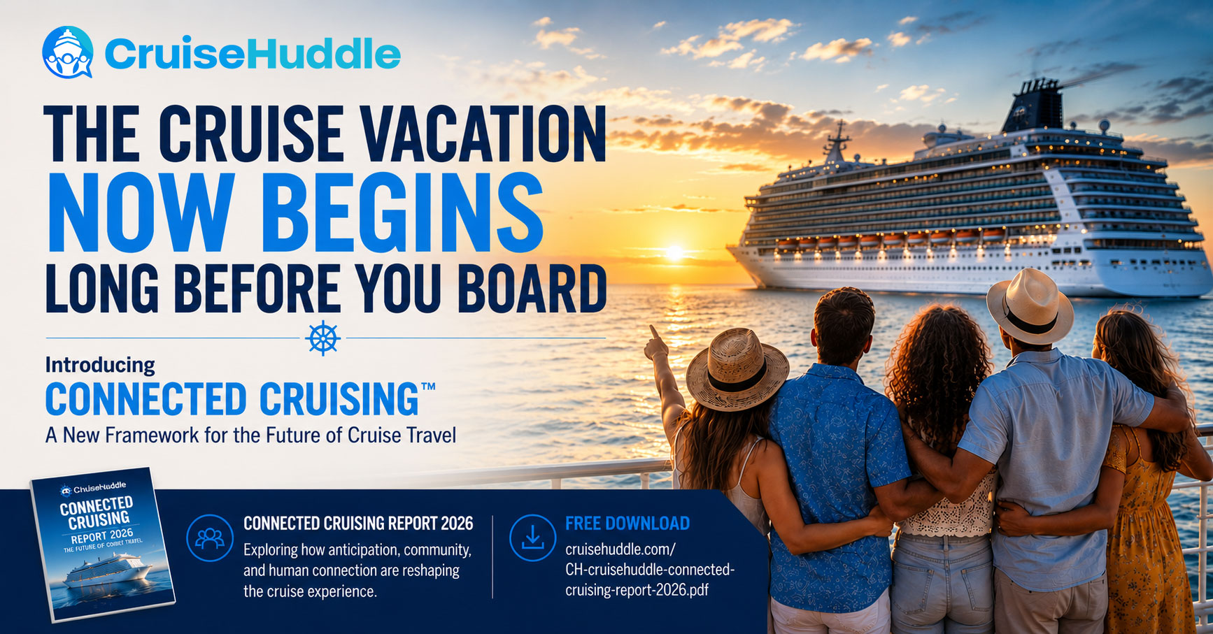 New "Connected Cruising" Report Says the Cruise Vacation Now Begins Long Before Travelers Board the Ship