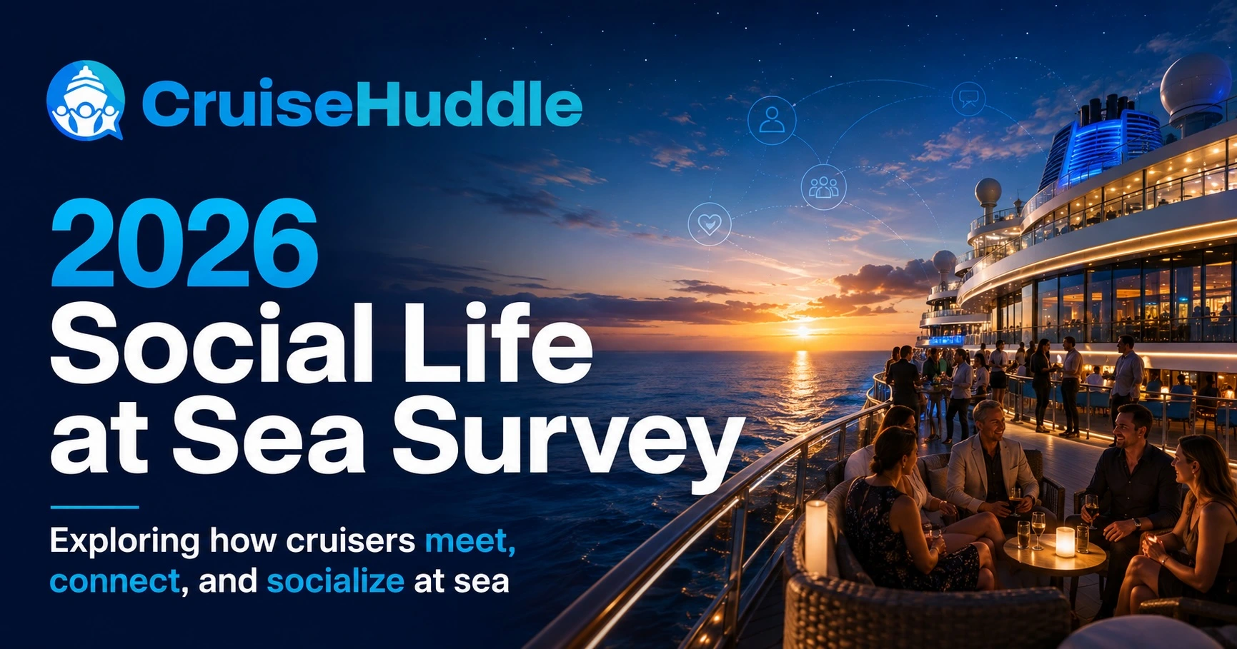 CruiseHuddle Launches 2026 Social Life at Sea Survey to Reveal How Cruisers Really Connect