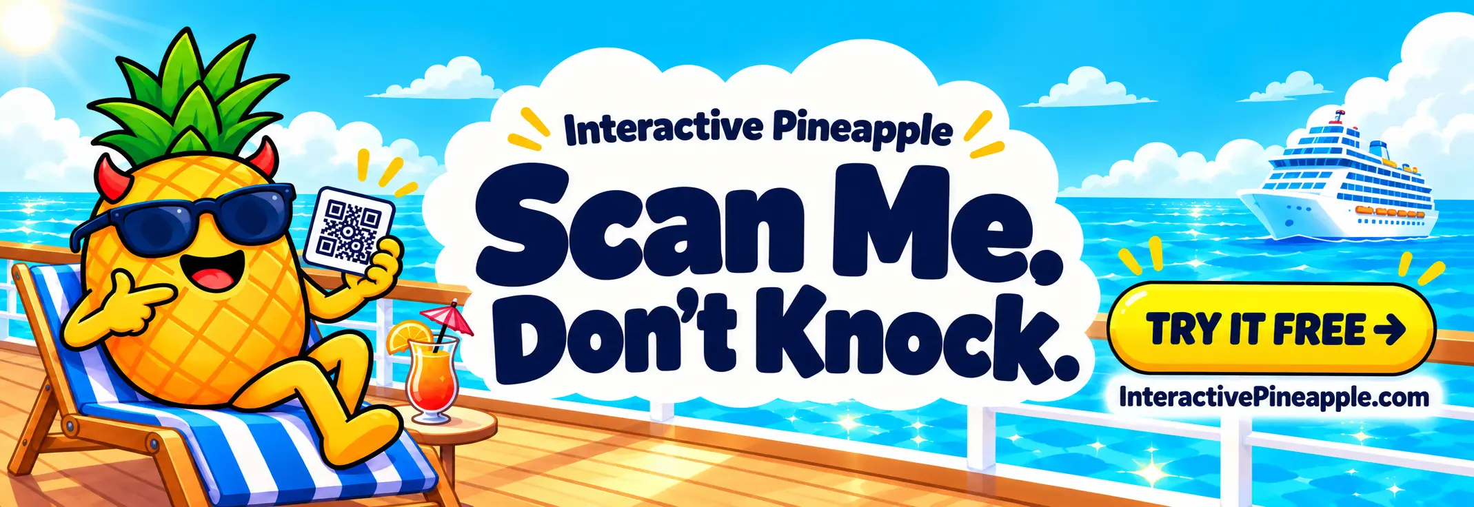 Scan Me. Dont Knock. Interactive Pineapple