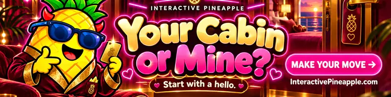 Your Cabin or Mine ? Interactive Pineapple