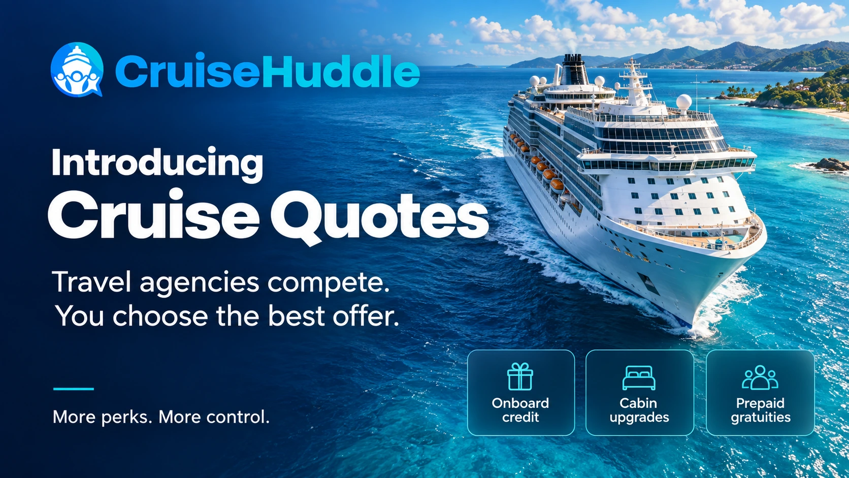 CruiseHuddle Launches “Cruise Quotes,” Making Travel Agencies Compete for Your Cruise Booking